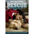 Dog Whisperer: The Rescue: The Rescue