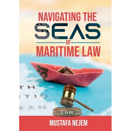 Navigating the Seas of Maritime Law