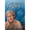 My Mother's Legacy