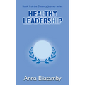 Healthy Leadership