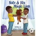 Nate & His Magic Lion