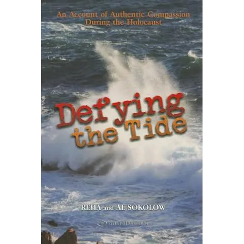 Defying the Tide: An Account of Authentic Compassion During the Holocaust