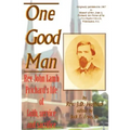 One Good Man: Rev. John Lamb Prichard's life of faith, service and sacrifice