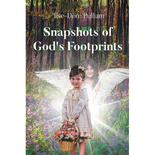 Snapshots of God's Footprints
