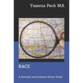 RACE to the Finish: A Diversity and Inclusion Pocket Guide