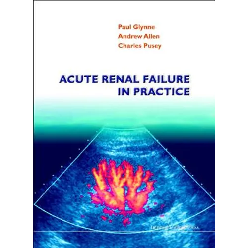 Acute Renal Failure in Practice