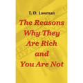 The Reasons Why They Are Rich and You Are Not