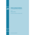 Pediatric Integrative Medicine: An Emerging Field of Pediatrics