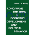 Long-Wave Rhythms in Economic Development and Political Behavior
