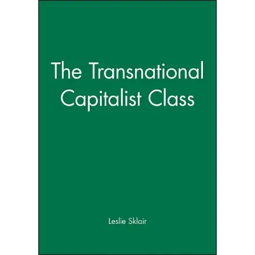 The Transnational Capitalist Class