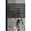 Arnould on the law of Marine Insurance and Average