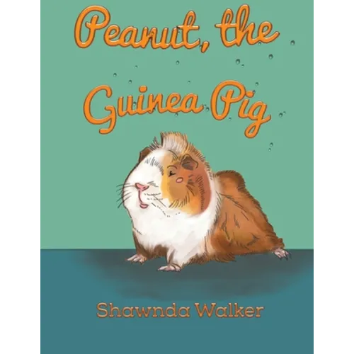 Peanut, the Guinea Pig