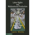 Labor Rights and Multinational Production