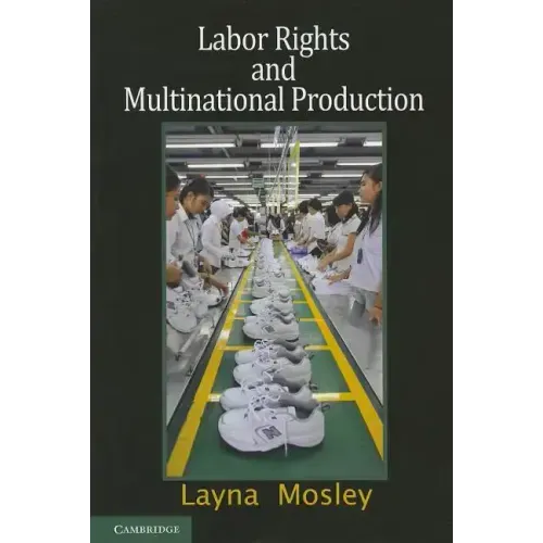 Labor Rights and Multinational Production