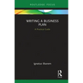 Writing a Business Plan: A Practical Guide