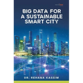 Big Data for a Sustainable Smart City