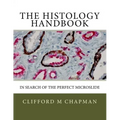 The Histology Handbook: In Search of the Perfect Microslide