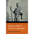 Inspired Talks by Swami Vivekananda