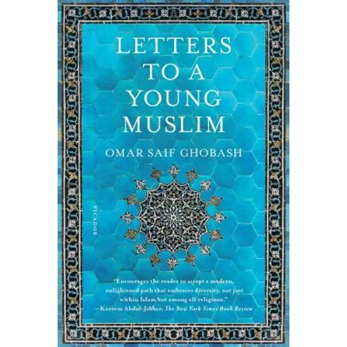 Letters to a Young Muslim