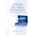 Jewish but Not Religious: Secular Jews and Jewish Continuity