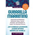 Guerrilla Marketing Volume 1: Advertising and Marketing Definitions, Ideas, Tactics, Examples, and Campaigns to Inspire Your Business Success
