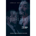 Race and Justice: Rodney King and O. J. Simpson in a House Divided