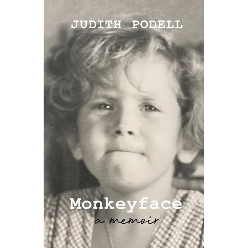 Monkeyface: A Memoir