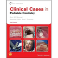 Clinical Cases in Pediatric Dentistry