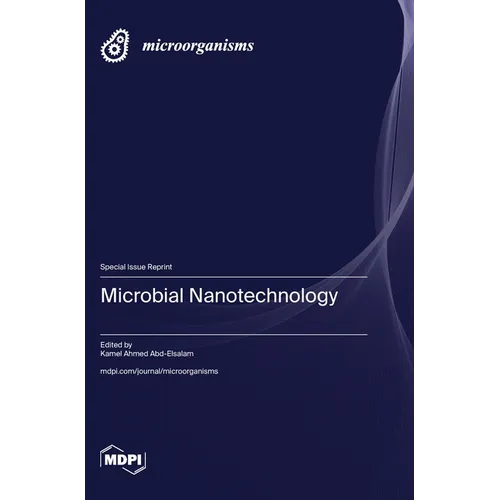 Microbial Nanotechnology