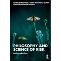 Philosophy and Science of Risk: An Introduction