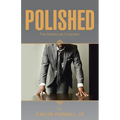 Polished: The Resilience Chapters