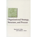 Organizational Strategy, Structure, and Process