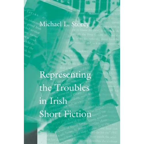 Representing the Troubles in Irish Short Fiction