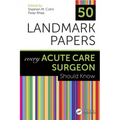 50 Landmark Papers Every Acute Care Surgeon Should Know