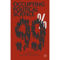 Occupying Political Science: The Occupy Wall Street Movement from New York to the World
