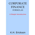 Corporate Finance Formulas: A Simple Introduction