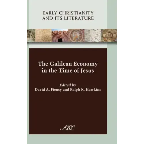The Galilean Economy in the Time of Jesus