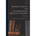 Transactions of the International Medical Congress: Seventh Session Held in London, August 2d to 9th, 1881