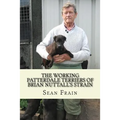 THE WORKING PATTERDALE TERRIERS of BRIAN NUTTALL'S STRAIN