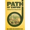 Path of Empire: Panama and the California Gold Rush