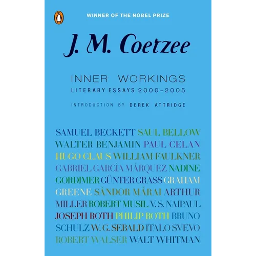 Inner Workings: Literary Essays 2000-2005