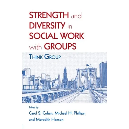 Strength and Diversity in Social Work with Groups: Think Group
