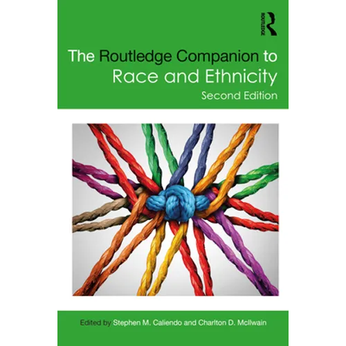 The Routledge Companion to Race and Ethnicity