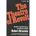 Theatre of Revolt: An Approach to Modern Drama