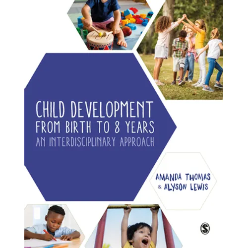 Child Development from Birth to 8 Years: An Interdisciplinary Approach