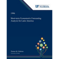 Short-term Econometric Forecasting Analysis for Latin America
