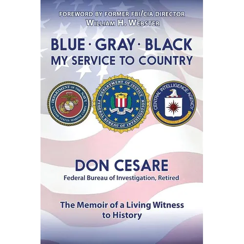 Blue Gray Black My Service to Country