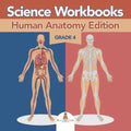 Grade 4 Science Workbooks: Human Anatomy Edition (Science Books)