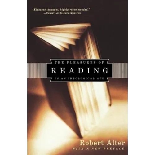 Pleasures of Reading in an Ideological Age