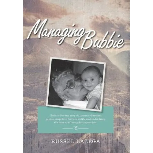 Managing Bubbie